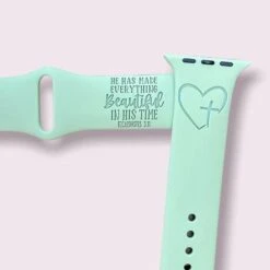 He Has Made Everything Beautiful Band For Apple/Fitbit/Samsung Watch